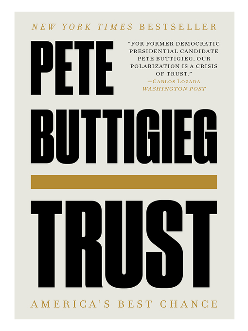 Title details for Trust by Pete Buttigieg - Available